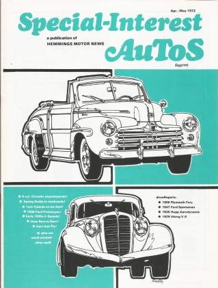SPECIAL-INTEREST AUTOS 1972 APR #10 - FLYING CARS, FURY SPECIAL 8, '29 VIKING*
